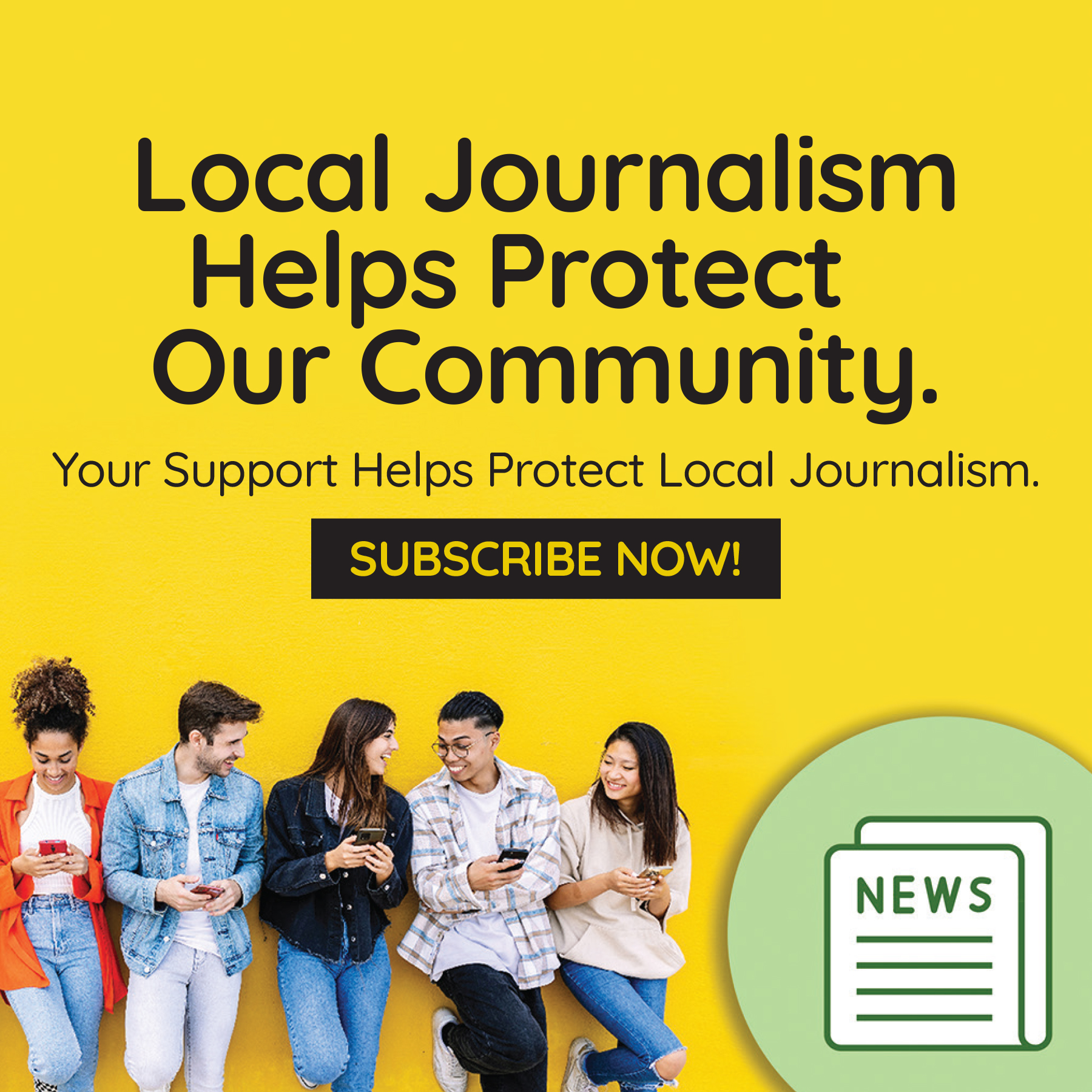 Subscribe to protect local journalism