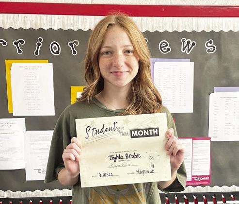 High School Student of the Month at Maysville High School is Teyhla Brahic. Teyhia is a senior and the 17-year-old daughter of Randall and Patricia Brahic. Teyhla’s favorite subject is band and her favorite teacher is Mr. Bertolozzi. Her future plans are to become an interior designer. Photo courtesy of Krysti Kesler
