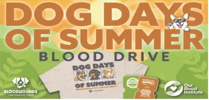 Unleash your lifesaving power during Our Blood Institute’s Dog Days of Summer