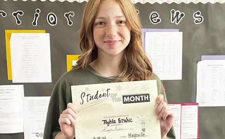 High School Student of the Month at Maysville High School is Teyhla Brahic. Teyhia is a senior and the 17-year-old daughter of Randall and Patricia Brahic. Teyhla’s favorite subject is band and her favorite teacher is Mr. Bertolozzi. Her future plans are to become an interior designer. Photo courtesy of Krysti Kesler