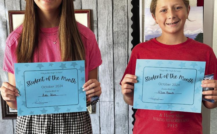 Maysville students Addi Allen and Elise Beach were recently recognized as October Students of the Month. Allen is this month's high school student of month and Beach is the junior high student of the month. Courtesy photo.